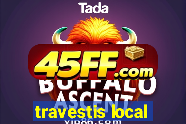 travestis local